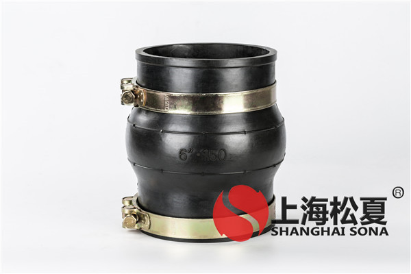 卡箍橡胶接头与普通的橡胶软连接相比，有哪些特性？